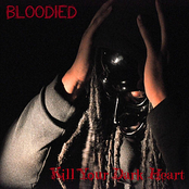 Bloodied: Kill Your Dark Heart