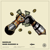 Bandlez: Bass Buddiez EP