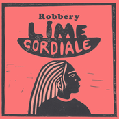 Lime Cordiale: Robbery