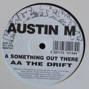 Something Out There / The Drift