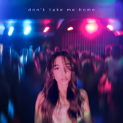 Don't Take Me Home