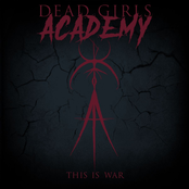 Dead Girls Academy: This Is War