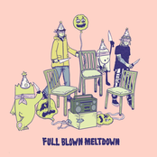 Full Blown Meltdown - Single