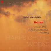 Royer: Complete Harpsichord Works
