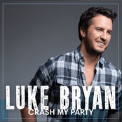 Crash My Party by Luke Bryan