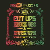 Nice Up and Jstar Present Cut Ups Bruck Ups & Muck Ups Volume 2