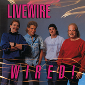 LiveWire: Wired!