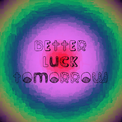 Better Luck Tomorrow