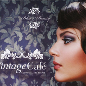 Vintage Cafe - Jazz and Lounge Blends Vol. 6: Blue & Beauty