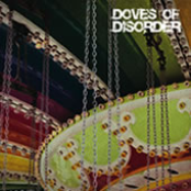 Doves Of Disorder