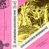 Galvanizer: Split with Morbific