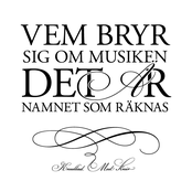 vem bryr sig om musiken det Är namnet som räknas