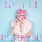 Beverly Girl: Straight from the Heart