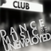 Dance Music For The Unemployed