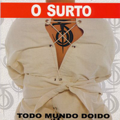 Doido by O Surto