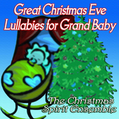 Great Christmas Eve Lullabies for Grand Baby