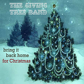 The Giving Tree Band: Bring It Back Home for Christmas