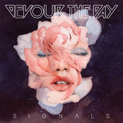 Devour The Day: Signals