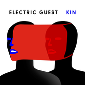 Electric Guest: KIN