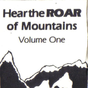 Hear The Roar Of The Mountains Volume One