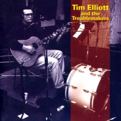 Tim Elliot And The Troublemakers