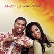 Now Is The Time by Anointed