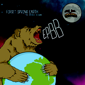 Forget Saving Earth (The World Is Ours)