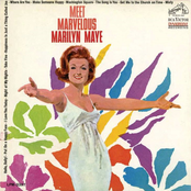 Marilyn Maye: Meet Marvelous Marilyn Maye