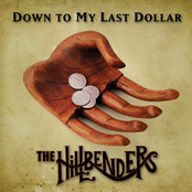 The Hillbenders: Down To My Last Dollar