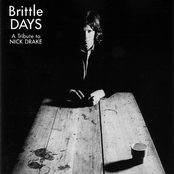 Brittle Days: A Tribute To Nick Drake