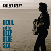Chelsea Berry: Devil and the Deep Blue Sea