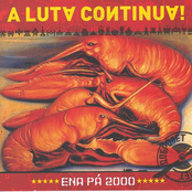 A Luta Continua by Ena Pá 2000