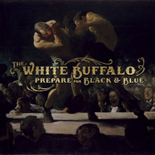 Black & Blue by The White Buffalo