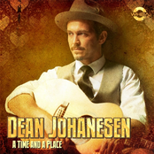 Dean Johanesen: A Time and a Place