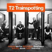 T2 Trainspotting: Original Motion Picture Soundtrack