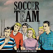 Soccer Team: Real Lessons in Cynicism