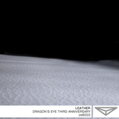 Leather Dragon's Eye Third Anniversary