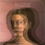 Marble: The Shadow In Me