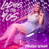 Lauren Alaina: Ladies In The '90s