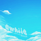 Awhile