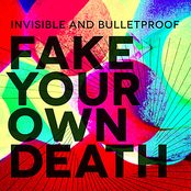 Invisible & Bulletproof