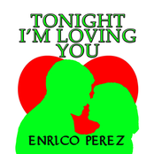 Tonight I'm Loving You