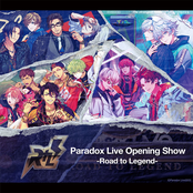 Paradox Live Opening Show-Road to Legend-