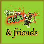 Prinz Chaos II. & Friends