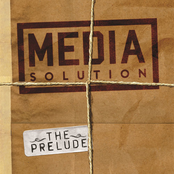 Media Solution: The Prelude