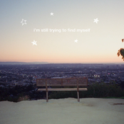 I'm Still Trying to Find Myself