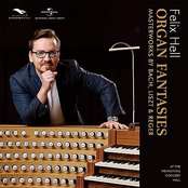 Organ Fantasies: Masterworks by Bach, Liszt & Reger