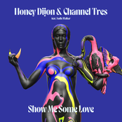 Honey Dijon: Show Me Some Love (feat. Sadie Walker)