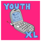 Youth XL: Text Your Friends