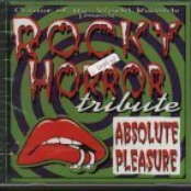 absolute pleasure: a tribute to rocky horror